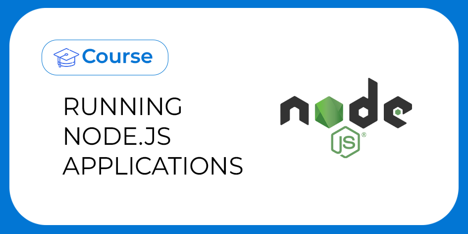 Running Node.js Applications Thumbnail